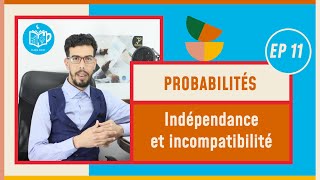 CAFE ECO  Probabilités S2 EP11 Indépendance et incompatibilité [upl. by Nicolas]