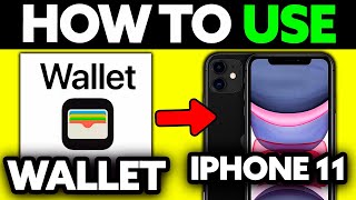 How To Use Apple Wallet iPhone 11 2024  Step by Step [upl. by Foscalina839]