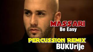 Massari  Be Easy Percussion  RnB Remix 2006 [upl. by Phelips839]