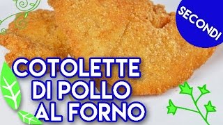 🌮COTOLETTEDI POLLO🌮 AL FORNO🔥ricetta facile e deliziose senza friggere ricetteflash Ep4 [upl. by Funda]