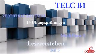 TELC B1  Zertifikat Deutsch  15 übungsprüfungen Leseverstehen B1  modelltest 3 Teil 3 mit lösung [upl. by Mat]