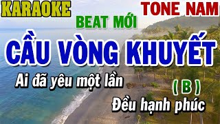 Karaoke Cầu Vòng Khuyết Tone Nam  B   Karaoke Beat  84 [upl. by Lleda946]