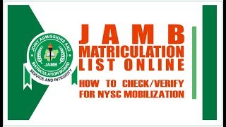 JAMB Matriculation List Online  How to Check for NYSC Mobilization [upl. by Nali571]