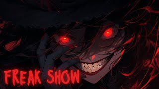 〚NIGHTCORE〛✧ JAKE DANIELS amp AVIVA  FREAK SHOW Lyrics [upl. by Oirramaj]