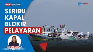 Seribu Kapal akan Berlayar dari Turki ke Gaza dan Bawa 4500 Orang BLOKIR Jalur Pelayaran Israel [upl. by Azarria]