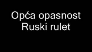 Opća opasnost  Ruski rulet [upl. by Hollis]