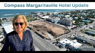 🌴🚧 New Update on Compass Margaritaville Hotel in Flagler Beach 🚧🌴 [upl. by Ralaigh381]