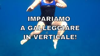 Impariamo a galleggiare in verticale 6° Ep quotZitto e Nuotaquot impariamoanuotare [upl. by Yajeet]