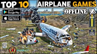 Top 10 Amazing Offline AIRPLANE Games for Android  With VIP Graphics [upl. by Ahsiened]