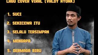 VALDY NYONK  SEKECEWA ITU  SUCI  COVER VIRAL cover musik viralvideo [upl. by Crellen]