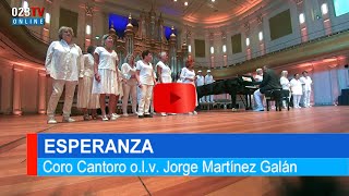 ESPERANZA Coro Cantoro [upl. by Ariana994]