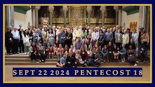 September 22 2024  Pentecost 18 [upl. by Tsuda]