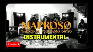 WakadinaliMaprosoFtSuzannaOwiyoOfficialMusicinstrumental [upl. by Nais911]