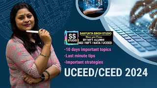 UCEED AND CEED ENTRANCE EXAM 2024 LAST MINUTE TIPS [upl. by Sanford]