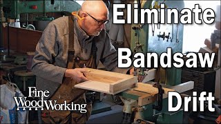 How to eliminate drift from your bandsaw [upl. by Allain]