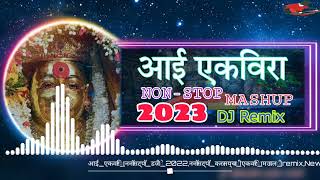 EKVIRA AAI NONSTOP DJ REMIX SONG 2023🥰🙏SONG agarikoli ekviraaaisong djremix [upl. by Anirbus]