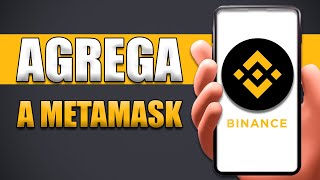 Cómo Agregar Binance A Metamask [upl. by Nomannic148]