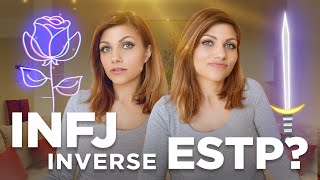 INFJ ESTP Duality  Are INFJs Inverse ESTPs [upl. by Ennej860]