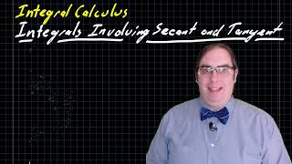 Integrals Involving Secant and Tangent [upl. by Rednas]