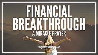 Prayer For Financial Blessing  Miracle Prayers For Immediate Financial Blessings [upl. by Irrehs]