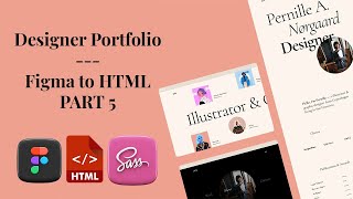 Designers Portfolio Figma to HTML Tutorial Part 5 Sections Intro amp Clients [upl. by Aicile156]