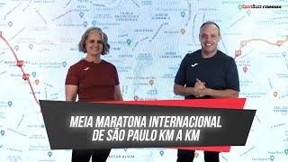 MEIA MARATONA INTERNACIONAL DE SP  KM A KM [upl. by Alleon524]