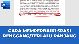 Cara Memperbaiki Spasi Justify yang Renggang  MS Word [upl. by Esac562]