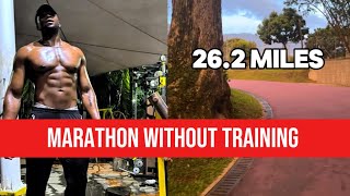 How I Ran A Marathon with NO Training Unlock the power of your mind [upl. by Harwin]