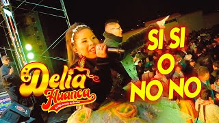 Delia Huanca  SI SI O NO NO PRIMICIA 2023 [upl. by Femi]