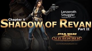 SWTOR Chapter 5  Shadow of Revan Smuggler Story Part 24 [upl. by Landa102]