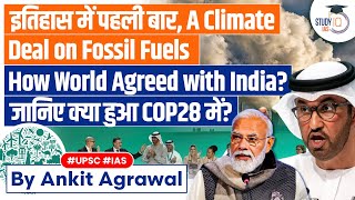 COP28 Climate Change Conference Outcomes of COP28 Summit  UPSC GS3 [upl. by Ecnerwal25]