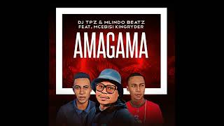 Dj TPZ amp Mlindo Beatz feat Mcebisi KingRyder  Amagama [upl. by Darmit971]