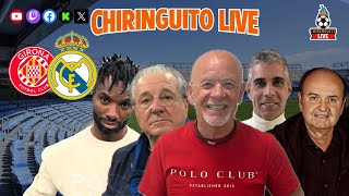 ⚽️ GIRONA  REAL MADRID  CHIRINGUITO LIVE [upl. by Hawker]