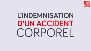 Lindemnisation dun accident corporel [upl. by Anirtak]