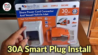 AC Smart Plug Installation  RV and Boat 30 Amp Power Plug amp Outlet [upl. by Lennaj]