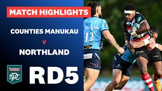 RD 5 HIGHLIGHTS Counties Manukau v Northland Bunnings NPC 2024 [upl. by Bucky]