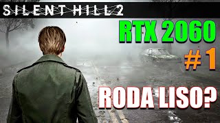 🔴 RTX 2060 RODA LISO SILENT HILL 2 REMAKE no PC  EP 1 [upl. by Alimac]