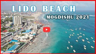 LIDO BEACH IN MOGADISHU 2021– THE BEST BEACH IN SOMALIA quot MOGADISHUS MIAMI BEACHquot  AERIAL VIEW [upl. by Alveta]