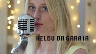 HELDU DA GARAIA ETS Iratz Urkizu Cover [upl. by Yrneh575]