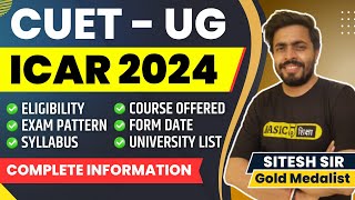 CUET ICAR 2024 Exam ICAR Exam Pattern Eligibility Syllabus ICAR Entrance Exam 2024 Complete Info [upl. by Mouldon10]