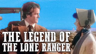 The Legend of the Lone Ranger  Free Western Movie [upl. by Stanleigh]