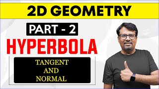 HYPERBOLA  Definition Concept Of Tangent amp Normal of HYPERBOLA  2D GEOMETRY  By GP Sir [upl. by Melbourne]