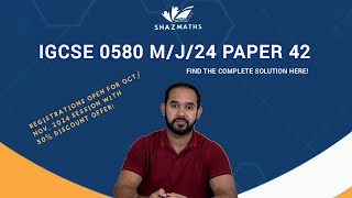 IGCSE 0580 MJ24 Paper 42  Complete Solution is HERE [upl. by Anneiv709]