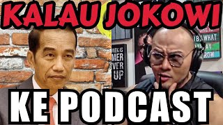 KALAU PAK JOKOWI KE PODCAST DEDDY CORBUZIER 🔴 [upl. by O'Donnell641]