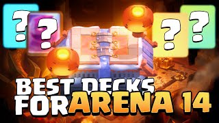 TOP 3 BEST DECKS FOR ARENA 14  Clash Royale 2024 [upl. by Ev]