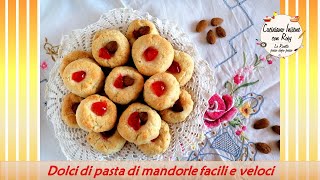 Dolci di pasta di mandorle facili e veloci [upl. by Coe]