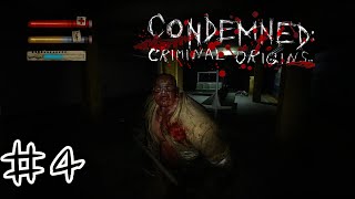 Condemned Criminal Origins Walkthrough Part 4 No Commentary [upl. by Sigrid49]