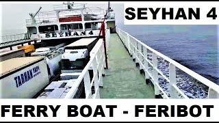 FERRY BOAT SEYHAN 4 FULLY LOADED IN TURKEY  TAM YÜKLÜ FERIBOT SEYHAN 4 [upl. by Annoel]