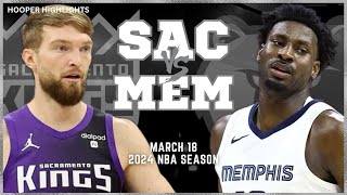 Sacramento Kings vs Memphis Grizzlies Full Game Highlights  Mar 18  2024 NBA Season [upl. by Zeni]