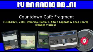 Radio Countdown Café fragment 19861023 2300 Veronica Radio 3 Alfred Lagarde amp Kees Baars [upl. by Yesnik]